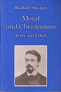 Moral und Christentum Steiner Rudolf