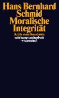 Moralische Integrität Schmid Hans-Bernhard