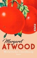 Moralische Unordnung Atwood Margaret