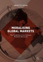 Moralising Global Markets Cerne Annette