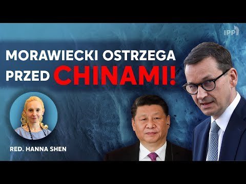 Morawiecki ostrzega przed Chinami! - Idź Pod Prąd Na Żywo - podcast Opracowanie zbiorowe