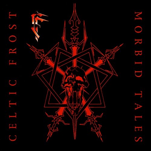 Morbid Tales Celtic Frost