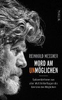 Mord am Unmöglichen Messner Reinhold