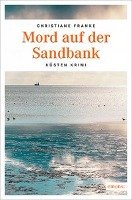 Mord auf der Sandbank Franke Christiane