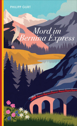 Mord im Bernina Express Kampa Verlag
