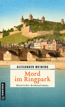 Mord im Ringpark Gmeiner-Verlag