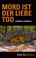 Mord ist der Liebe Tod Habeney Andrea