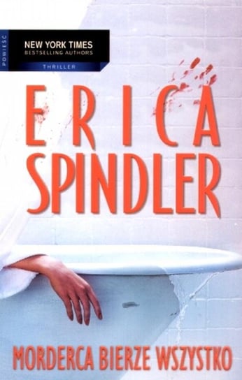 Morderca bierze wszystko Spindler Erica