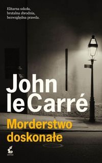 Morderstwo doskonałe Le Carre John