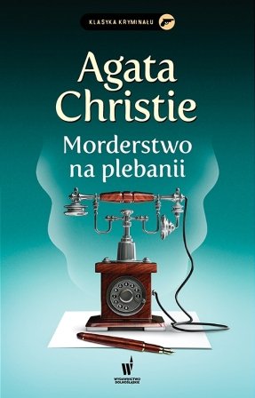 Morderstwo na plebanii. Panna Marple. Tom 1 Christie Agata