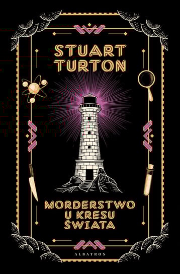 Morderstwo u kresu świata (barwione brzegi) Turton Stuart
