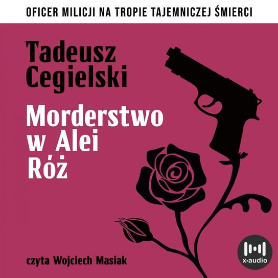 Morderstwo w Alei Róż Cegielski Tadeusz