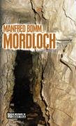 Mordloch Bomm Manfred