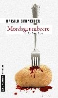 Mordsgrumbeere Schneider Harald