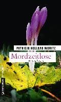 Mordzeitlose Holland Moritz Patricia