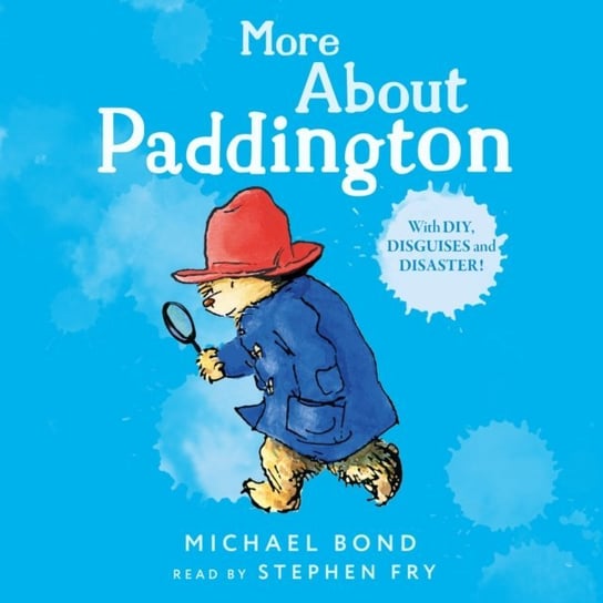 More About Paddington Bond Michael