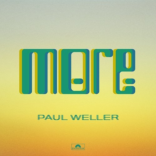 More Paul Weller