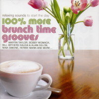 More Brunch Time Grooves Various Artists