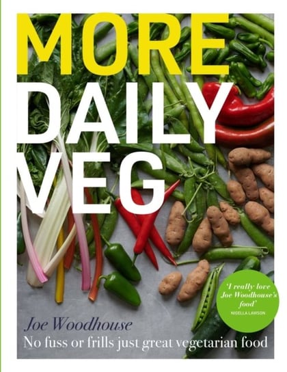 More Daily Veg: No fuss or frills, just great vegetarian food Joe Woodhouse