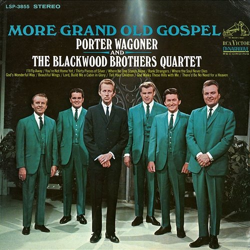 More Grand Old Gospel Porter Wagoner and The Blackwood Brothers Quartet