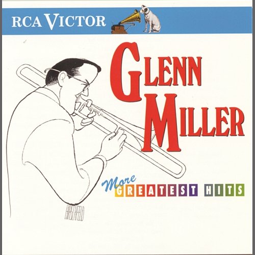 More Greatest Hits Glenn Miller