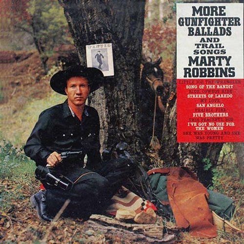 More Gunfighter Ballads and Trail Songs Marty Robbins