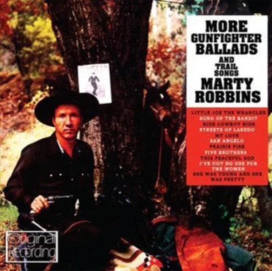More Gunfighter Ballads And Trail Songs Robbins Marty