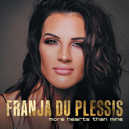 More Hearts Than Mine Franja du Plessis