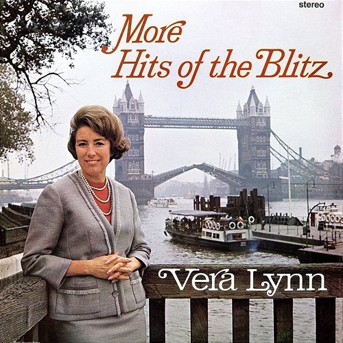 More Hits of the Blitz Vera Lynn
