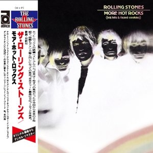 More Hot Rocks (Big Hits & Fazed Cookies) Rolling Stones