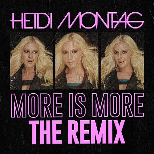 More Is More Heidi Montag