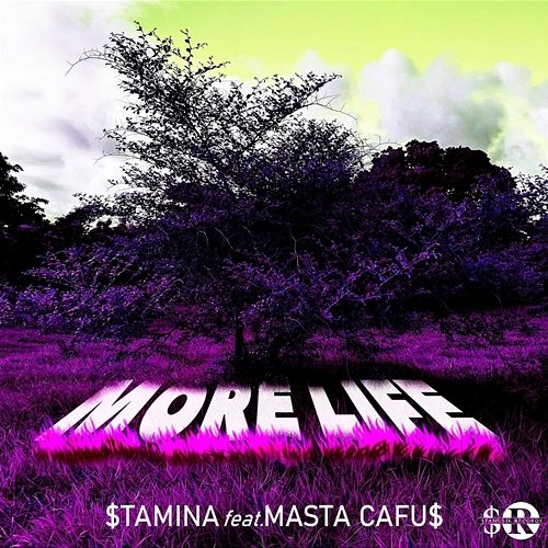 More Life $tamina feat. Ma$ta Cafu$