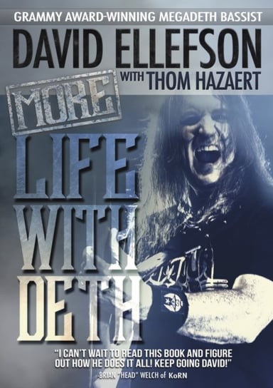 More Life With Deth David Ellefson, Thom Hazaert
