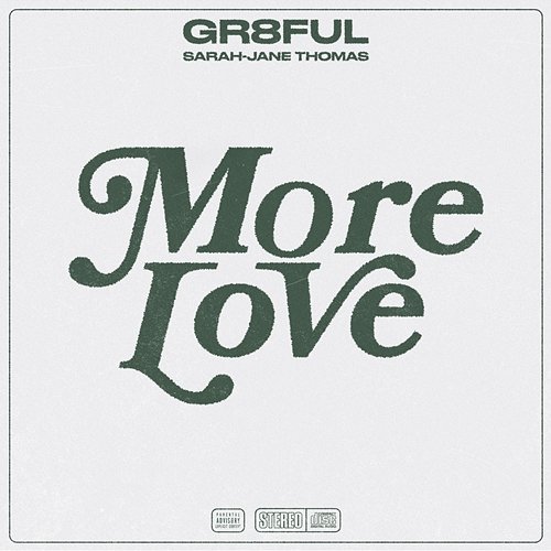 More Love GR8FUL feat. SARAH-JANE THOMAS