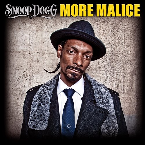 More Malice Snoop Dogg