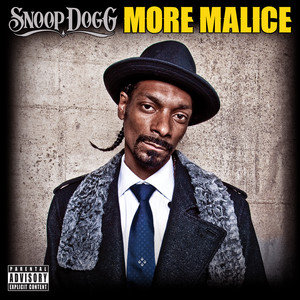 More Malice Snoop Dogg