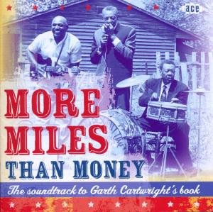 More Miles Than Money Various Artists
