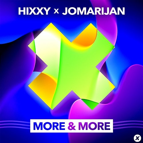 More & More Jomarijan, Hixxy