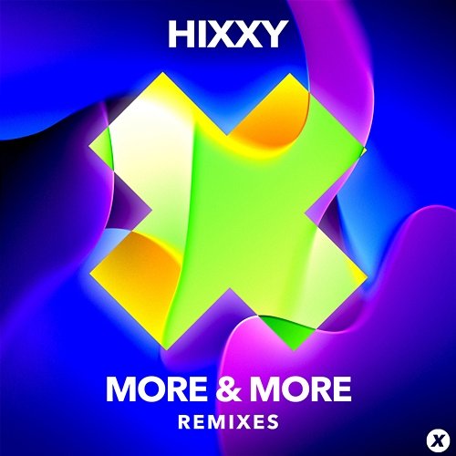 More & More Hixxy