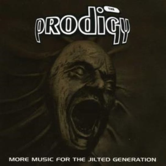More Music For The Jilted Generation The Prodigy