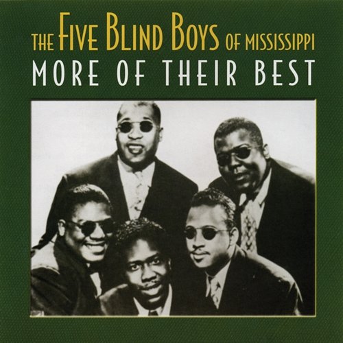 More Of The Best Five Blind Boys Of Mississippi