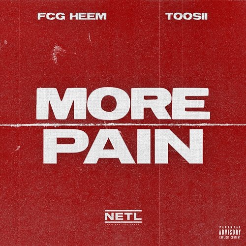 More Pain FCG Heem feat. Toosii