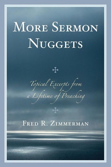 More Sermon Nuggets Zimmerman Fred R.