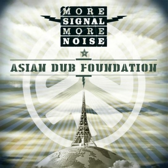 More Signal More Noise Asian Dub Foundation