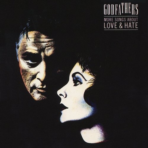 More Songs About Love & Hate (Expanded Edition) The Godfathers