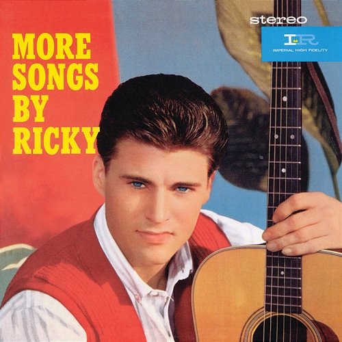 More Songs By Ricky Ricky Nelson