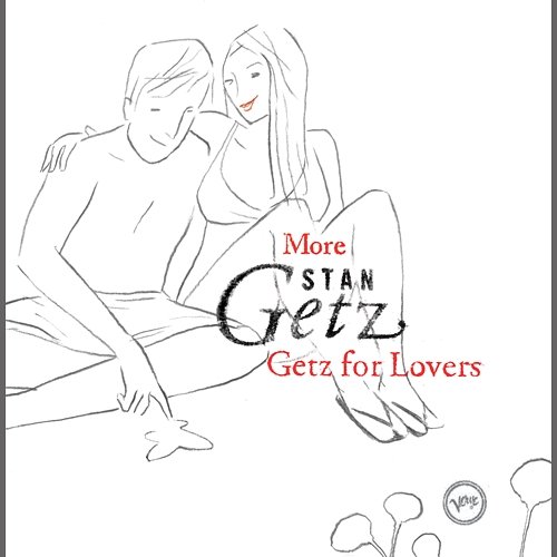 More Stan Getz For Lovers Stan Getz