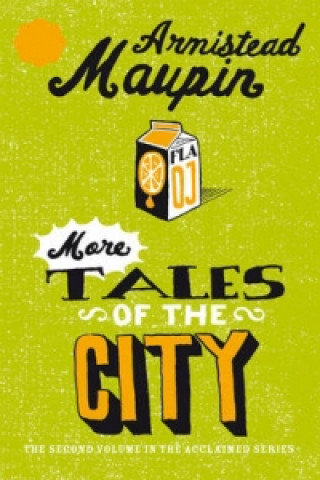 MORE TALES OF THE CITY Maupin Armistead