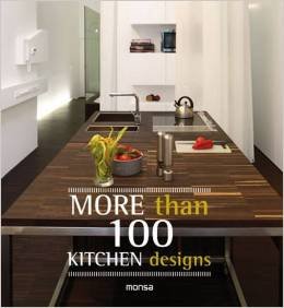 More Than 100 Kitchen Designs Opracowanie zbiorowe