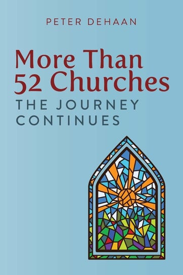 More Than 52 Churches Peter DeHaan